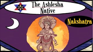 Ashlesha Nakshatra Native [upl. by Aramak]