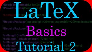 LaTeX Tutorial 2  Basics Book amp Report Writing [upl. by Japeth]