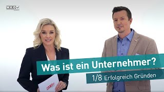 Was ist ein Unternehmer  18 quotErfolgreich Gründenquot [upl. by Ardnuaet]