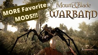 My FAVORITE MODS For WARBAND Part 2 [upl. by Yks]