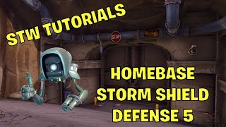 STW Tutorials Homebase Storm Shield Defense 5 [upl. by Aciria863]