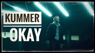 Kummer  OKAY MusikVideo [upl. by Wescott]