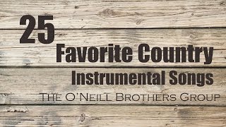 25 Favorite Country Instrumental Songs [upl. by Shira]