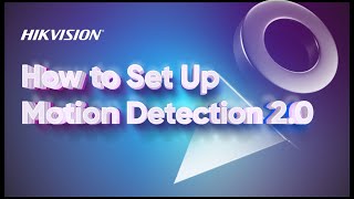 How to Set Up Hikvision Motion Detection 20 [upl. by Anesuza312]