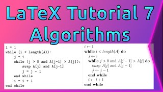 LaTeX Tutorial 7 – Algorithms [upl. by Lally]