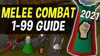 A Complete 199 Melee Combat Guide for Oldschool Runescape in 2021 OSRS [upl. by Nahtan66]