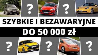 Szybkie i niezawodne auto za 50 tys  TOP10 używanych [upl. by Cindi]