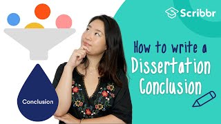 How to Write a Conclusion for a Dissertation  Scribbr 🎓 [upl. by Leopoldine695]