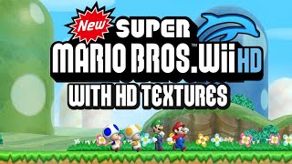 New Super Mario Bros Wii With HD Textures  Dolphin 5011422 [upl. by Nauqan]