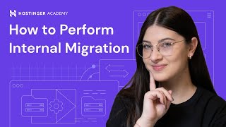 How to Perform Internal Migration at Hostinger [upl. by Conni]