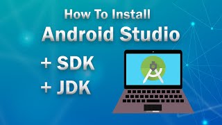 How To install Android Studio  SDK  JDK  Installation Step by Step [upl. by Standice991]