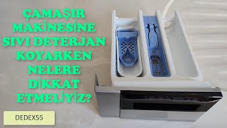 Çamaşır Makinesine Sıvı Deterjan Nasıl Konulur [upl. by Tisha]