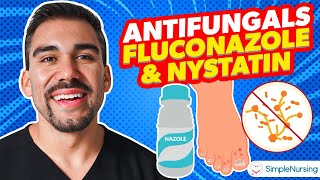 Pharmacology  Antifungals  Fluconazole Nystatin nursing RN PN NCLEX [upl. by Einaoj]