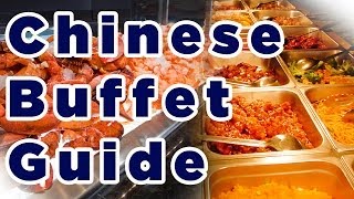 ULTIMATE Chinese Buffet Guide 2018 [upl. by Amitak]