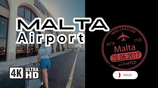 Malta airport 4K Walk [upl. by Black]