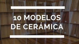 10 Excelentes modelos de Cerámicas para Pisos y Paredes [upl. by Reggie983]