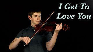 Ruelle  I Get To Love You Violin Cover [upl. by Knowle]