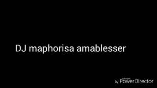 DJ maphorisa amablesser lyrics [upl. by Shawn]