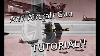 Anti Aircraft Gun Tutorial Roblox Plane Crazy [upl. by Tybie]