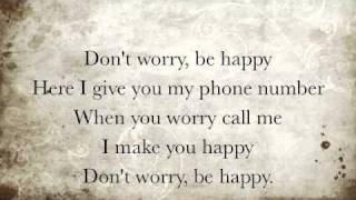 Dont Worry Be Happy Lyrics [upl. by Lanam916]