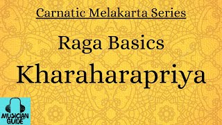 Kharaharapriya Raga Basics [upl. by Blithe]