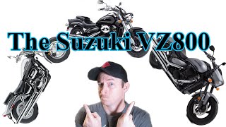 The Suzuki VZ800  Motorcycle of Many Names [upl. by Nimrak]