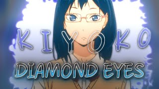 Kiyoko Shimizu edit  Diamond Eyes [upl. by Lissak]