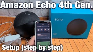 How to Setup step by step Amazon Echo 4th Generation [upl. by Damle]