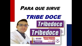 TRIBEDOCE PARA QUE SIRVE TRIBEDOCE COMPLEJO B COMPLEJO B Y ORGANISMO [upl. by Gelasius]