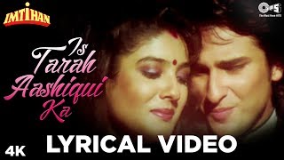 Is Tarah Aashiqui Ka Lyrical  Imtihan  Kumar Sanu  Saif Ali Khan Raveena Tandon  Anu Malik [upl. by Herates]