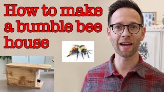 How to make a bumble bee nest box bumble bee house Part 1 [upl. by Auhel]