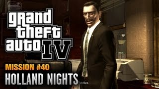 GTA 4  Mission 40  Holland Nights 1080p [upl. by Etteval]