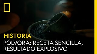 La pólvora una receta sencilla un resultado explosivo  NATIONAL GEOGRAPHIC ESPAÑA [upl. by Aicercal988]