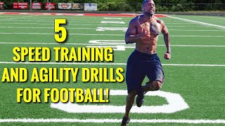 5 SPEED TRAINING AND AGILITY DRILLS FOR FOOTBALL [upl. by Adnamal546]