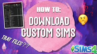 How To Download amp Install Sims Lots  Where To Put Tray Files [upl. by Ylro105]