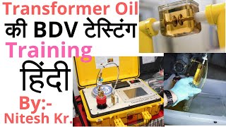 Transformer Oil BDV Test on site Training  हिंदी में [upl. by Enaitsirhc109]