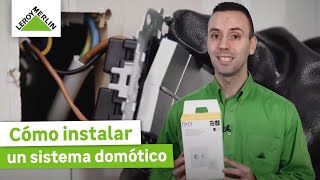 Cómo instalar un sistema domótico  LEROY MERLIN [upl. by Odericus]