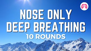 Powerful Breathing Exercise  10 Rounds  Nasal Breathing  TAKE A DEEP BREATH [upl. by Erialb]