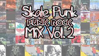 Old amp New Skate PunkPunk Rock mix vol 2 [upl. by Opportina867]