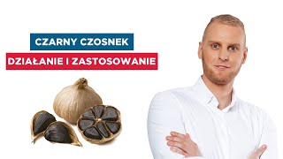 Czarny czosnek  działanie zastosowanie i właściwości [upl. by Nnahaid757]