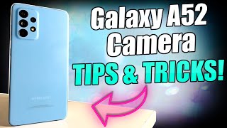 Samsung Galaxy A52 Camera Tips amp Tricks [upl. by Annaya10]