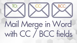 How to Mail Merge with CC  BCC in Word [upl. by Ennaeilsel]