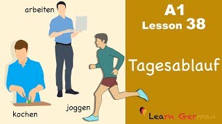 Learn German  Tagesablauf  Daily routine  German for beginners  A1  Lesson 38 [upl. by Dugas]