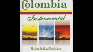 Colombia Instrumental  Musica Andina Colombiana Bambucos  Pasillos [upl. by Mari]