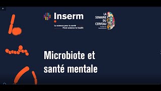 Microbiote et santé mentale [upl. by Omari856]