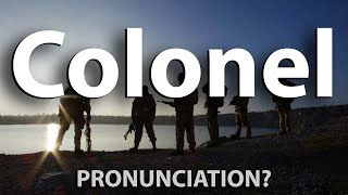 How to Pronounce Colonel CORRECTLY [upl. by Suirauqram571]