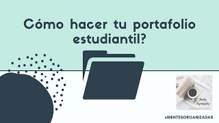 ¿Cómo hacer tu portafolio estudiantil en digital [upl. by Basir419]