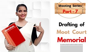 Part 7  Moot Court Series  How to draft Moot Court Memorial  Learn Memorial Drafting [upl. by Kayle]