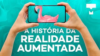 A história da Realidade Aumentada  TecMundo [upl. by Skilken]