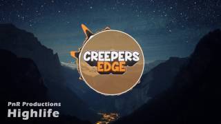 PnR Productions  Highlife CreepersEdge Intro 2017 [upl. by Lladnew412]